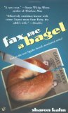 Fax Me A Bagel by Sharon Kahn